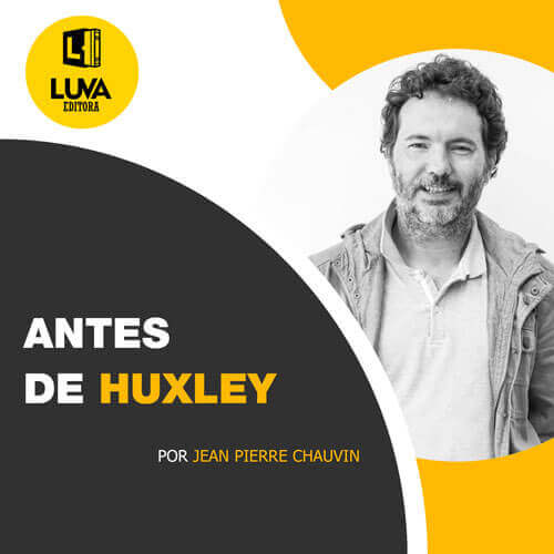 ANTES DE HUXLEY