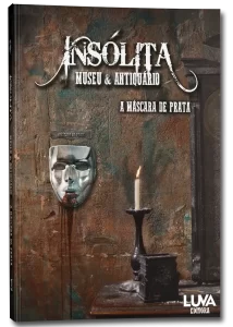 Insólita Vol.2 – A Máscara de Prata