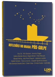 Reflexões no Brasil Pós-golpe